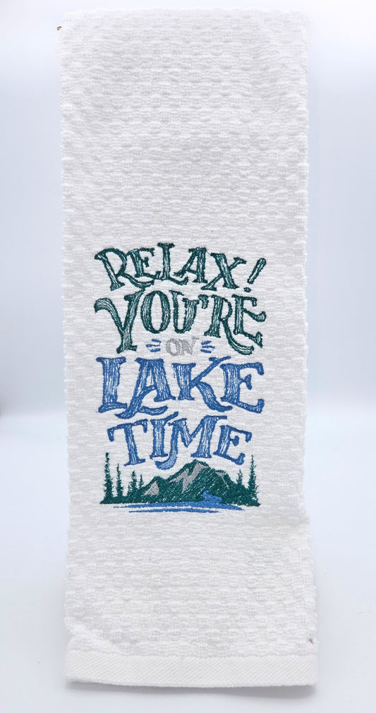 Relax,  you're on Lake Time